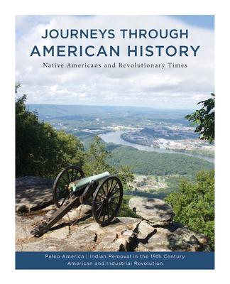 A Road Trip Through American History: Volume I