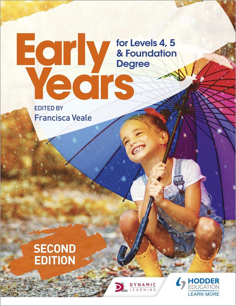 Early Years for Levels 4 5 and Foundation Degree Second Edition