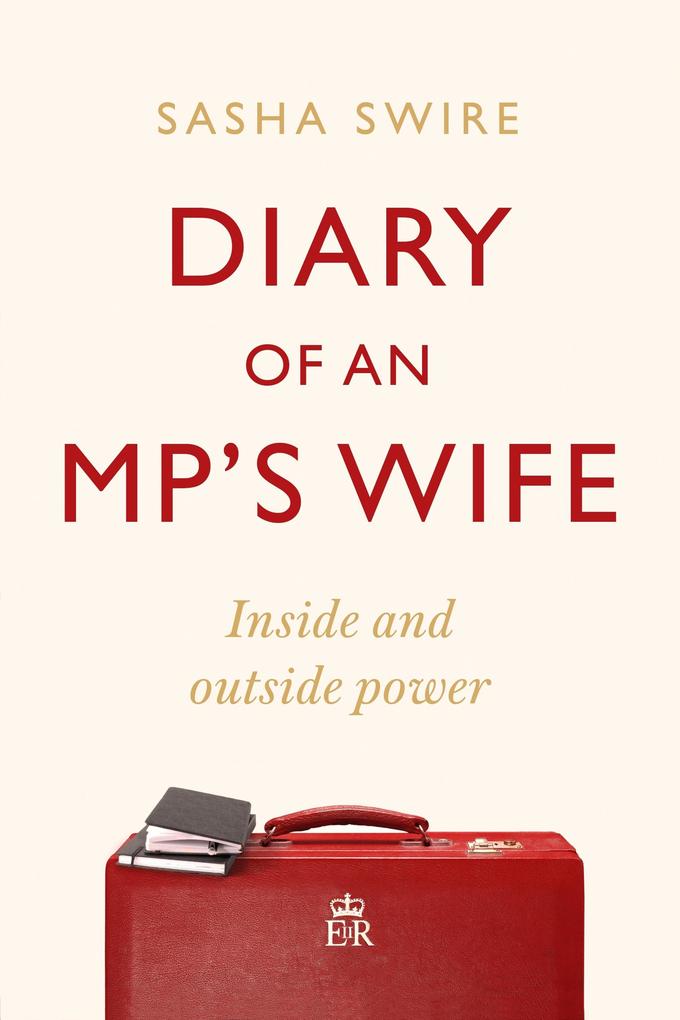 Diary of an MP‘s Wife