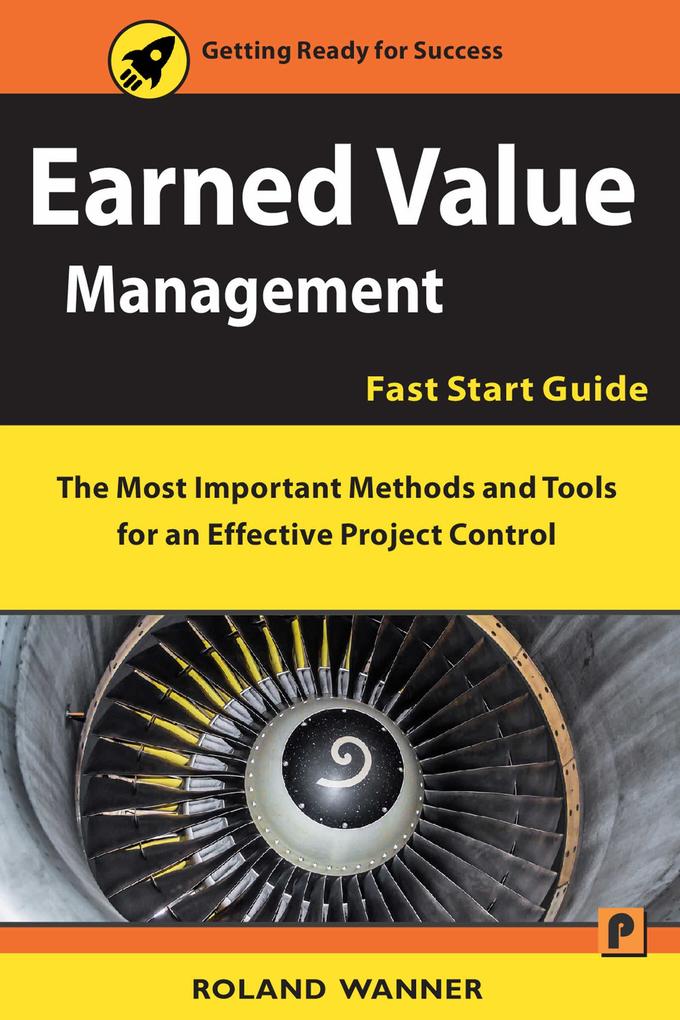 Earned Value Management - Fast Start Guide