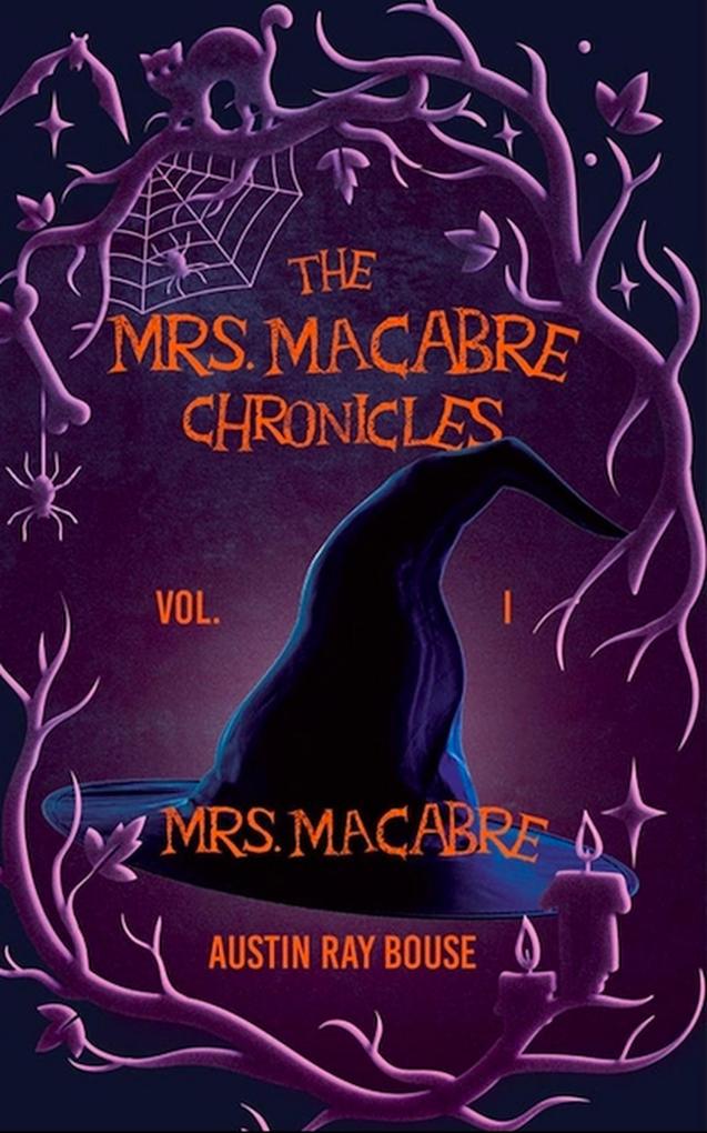 Mrs. Macabre (The Mrs. Macabre Chronicles #1)