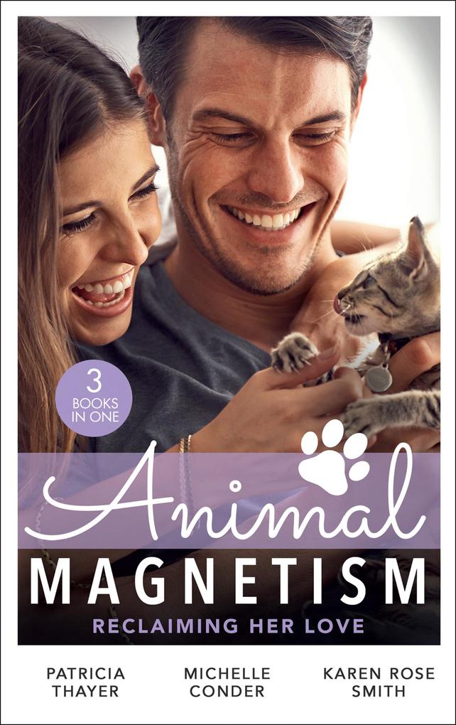 Animal Magnetism: Reclaiming Her Love: The Rebel Heir‘s Bride (The Randell Brotherhood) / The Most Expensive Lie of All / Marrying Dr. Maverick