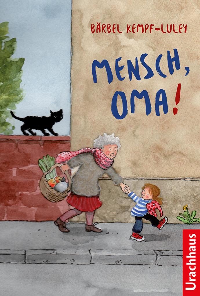 Mensch Oma!