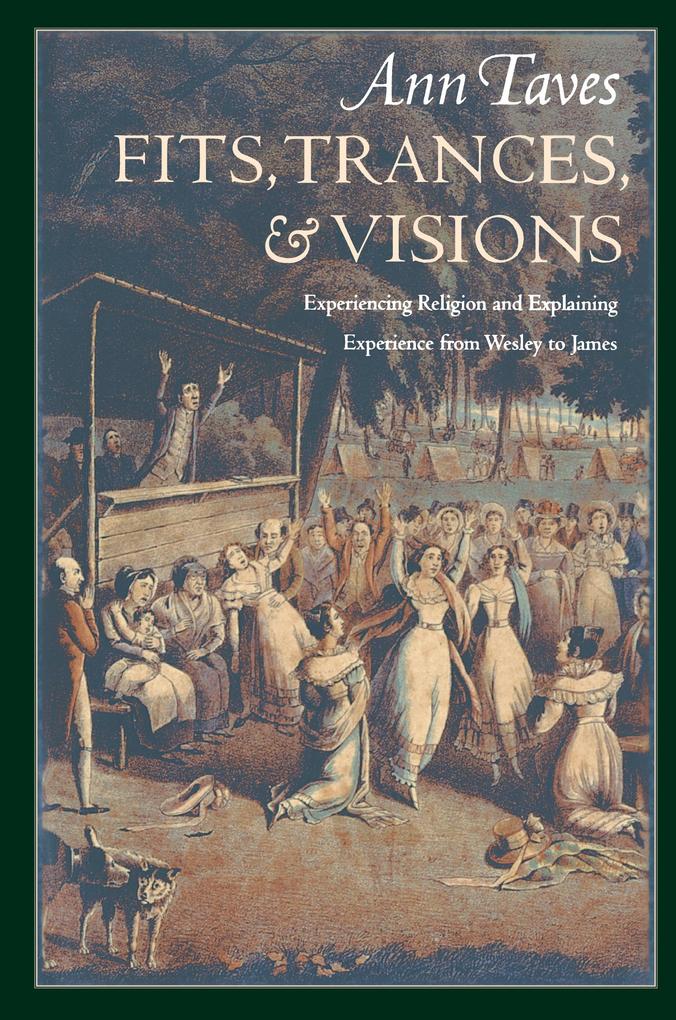 Fits Trances and Visions