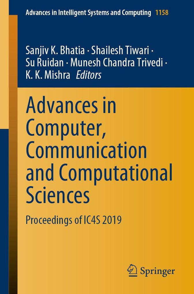 Advances in Computer Communication and Computational Sciences