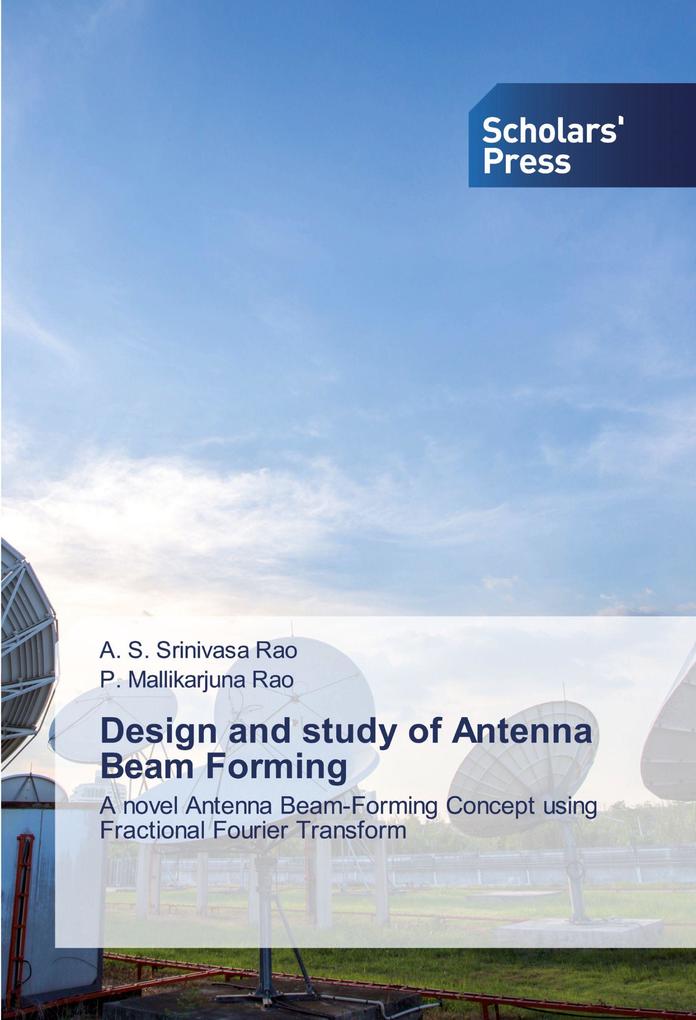 Design and study of Antenna Beam Forming