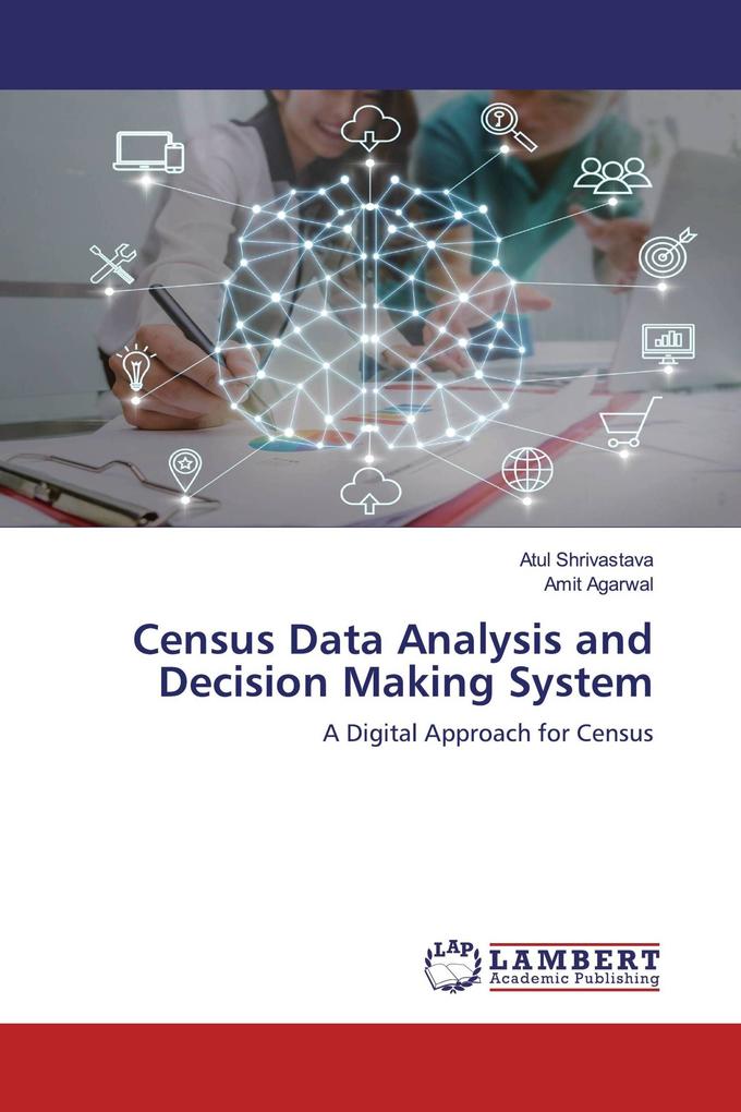 Census Data Analysis and Decision Making System