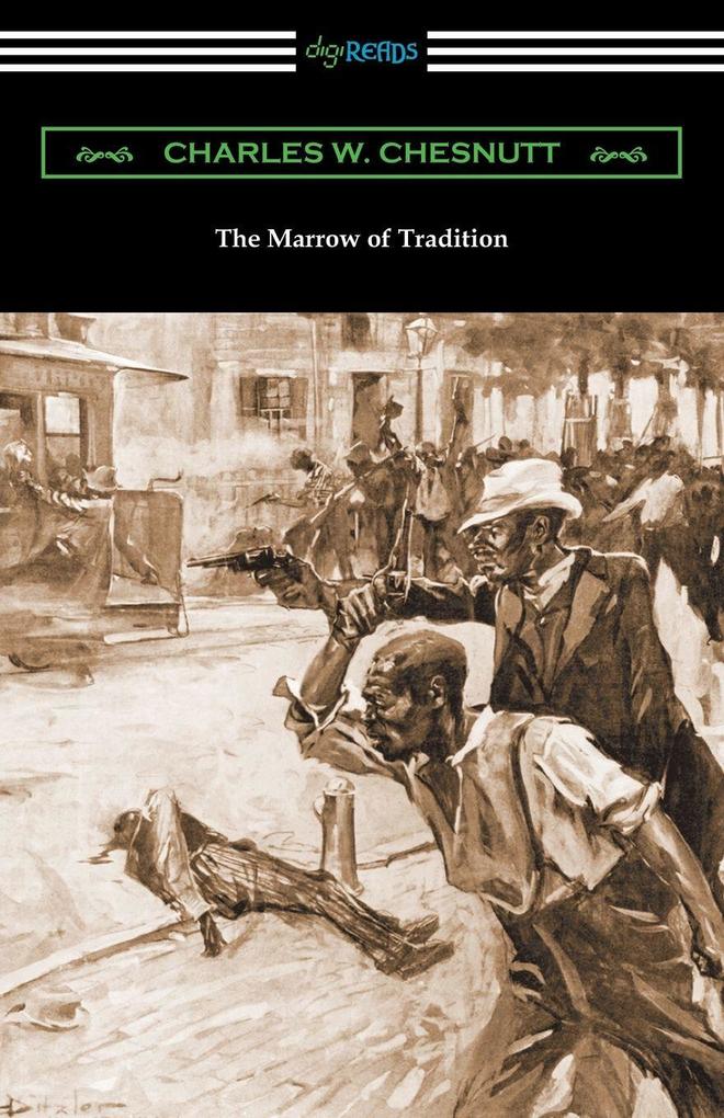 The Marrow of Tradition