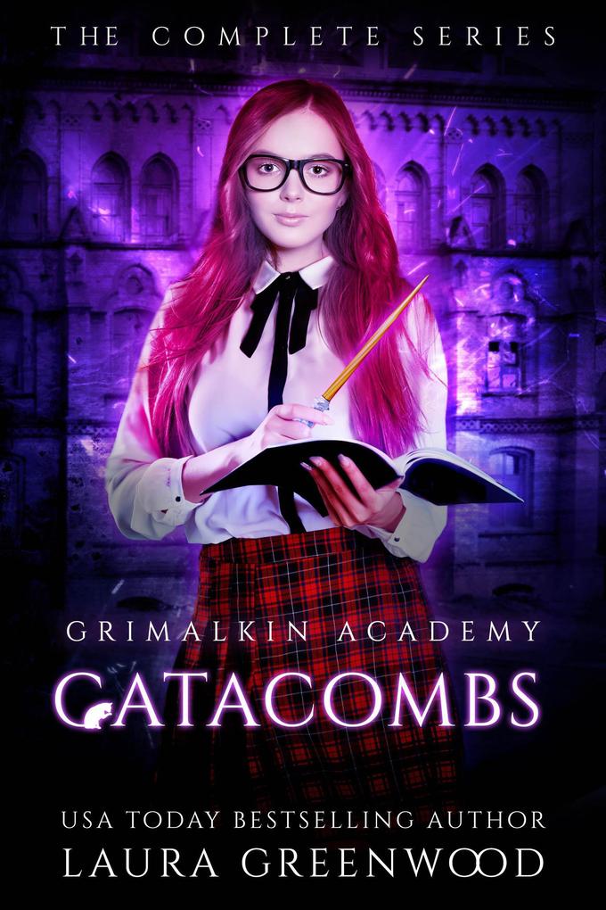 Grimalkin Academy: Catacombs (The Obscure World #2)
