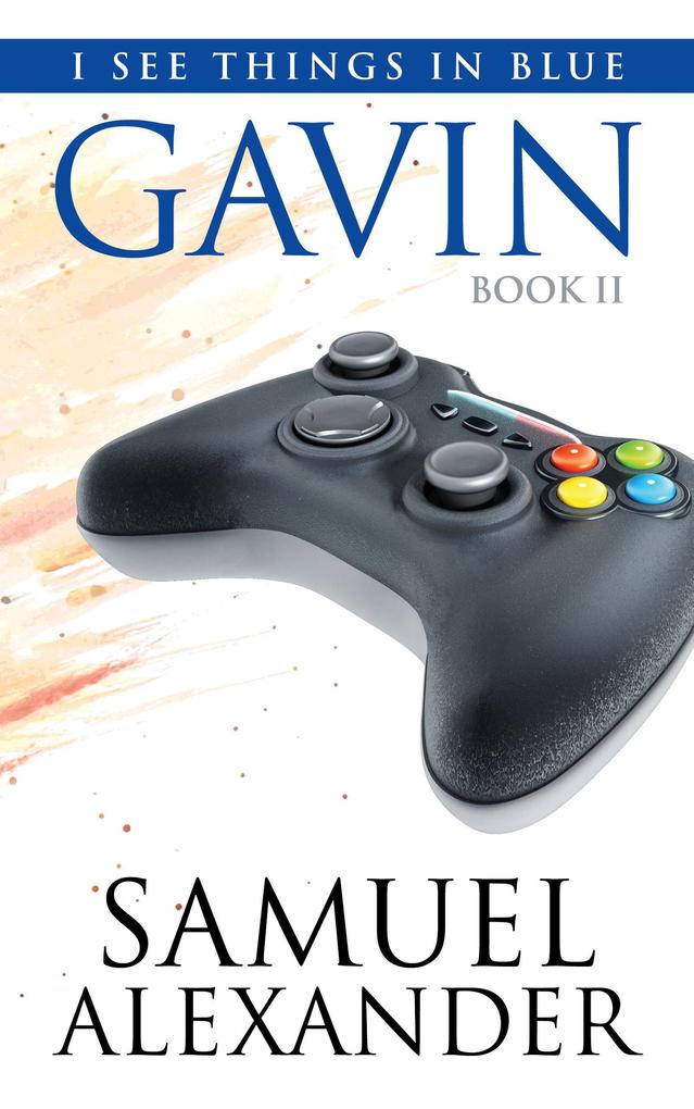 Gavin (I See Things In Blue #2)