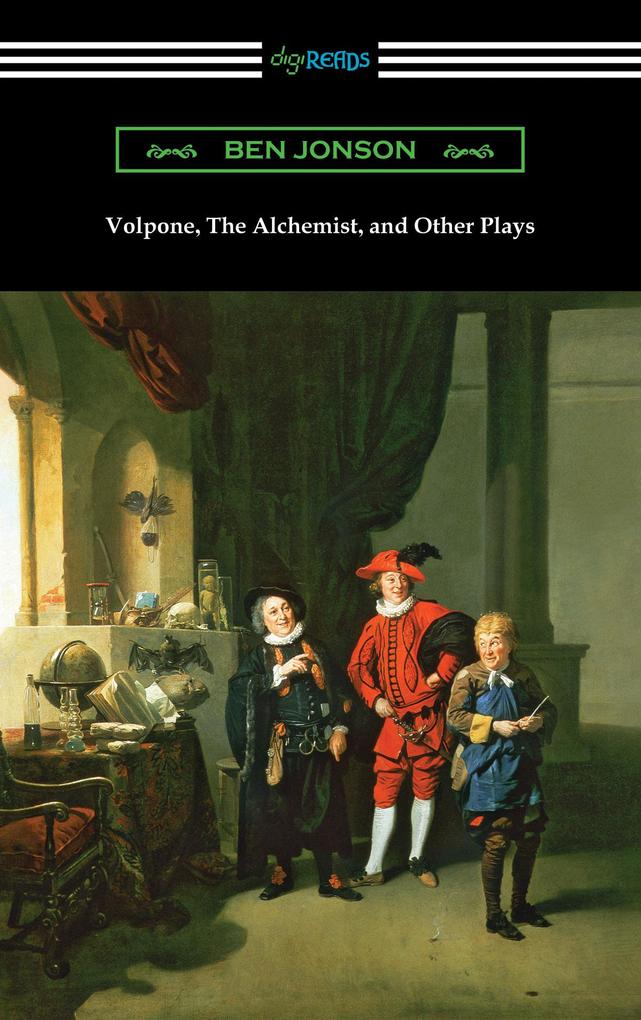 Volpone The Alchemist and Other Plays