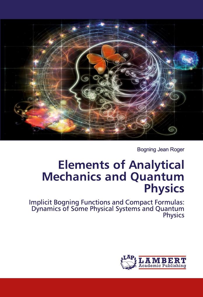 Elements of Analytical Mechanics and Quantum Physics