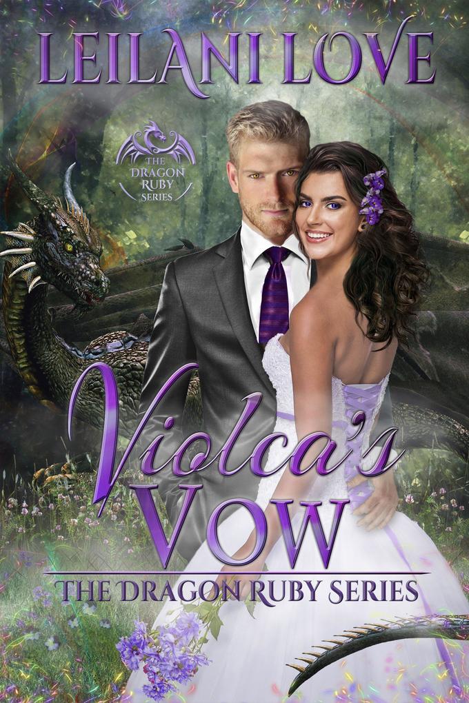 Violca‘s Vow (The Dragon Ruby Series #3)