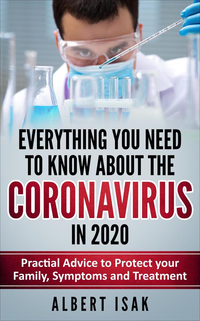 Everything You Need to Know About the Coronavirus in 2020
