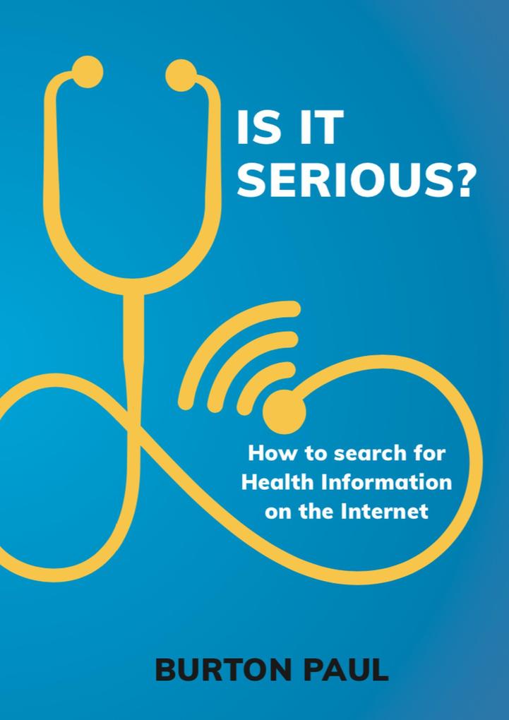 Is it Serious? How to Search for Health Information on the Internet