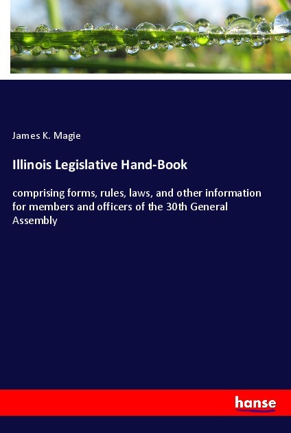 Illinois Legislative Hand-Book