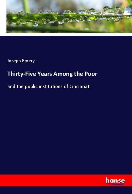 Thirty-Five Years Among the Poor