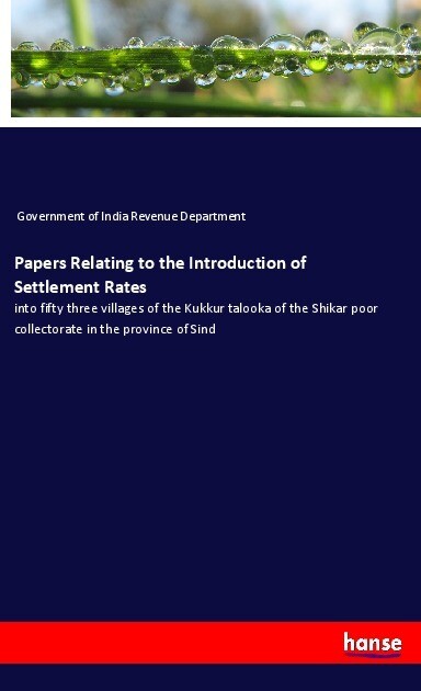 Papers Relating to the Introduction of Settlement Rates