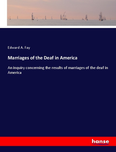 Marriages of the Deaf in America