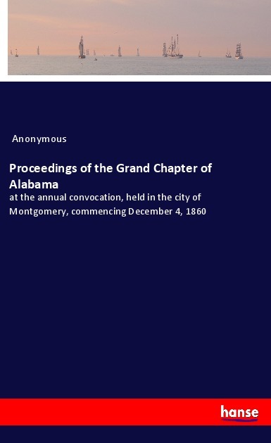 Proceedings of the Grand Chapter of Alabama
