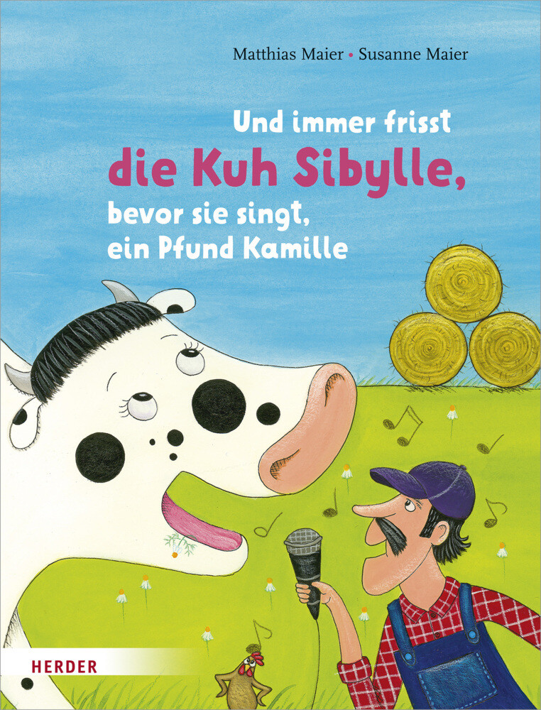 Image of Und immer frisst die Kuh Sibylle bevor sie singt ein Pfund Kamille