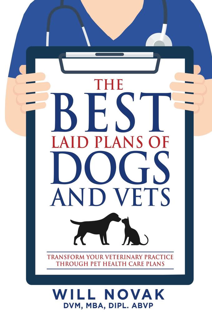 Best Laid Plans of Dogs and Vets
