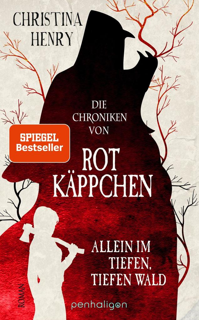 Die Chroniken von Rotkäppchen - Allein im tiefen tiefen Wald