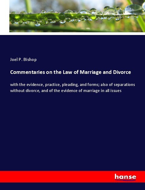 Commentaries on the Law of Marriage and Divorce