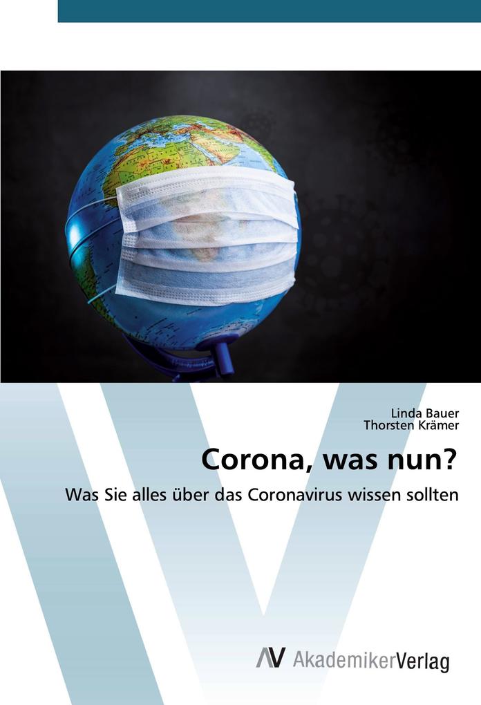 Corona was nun?