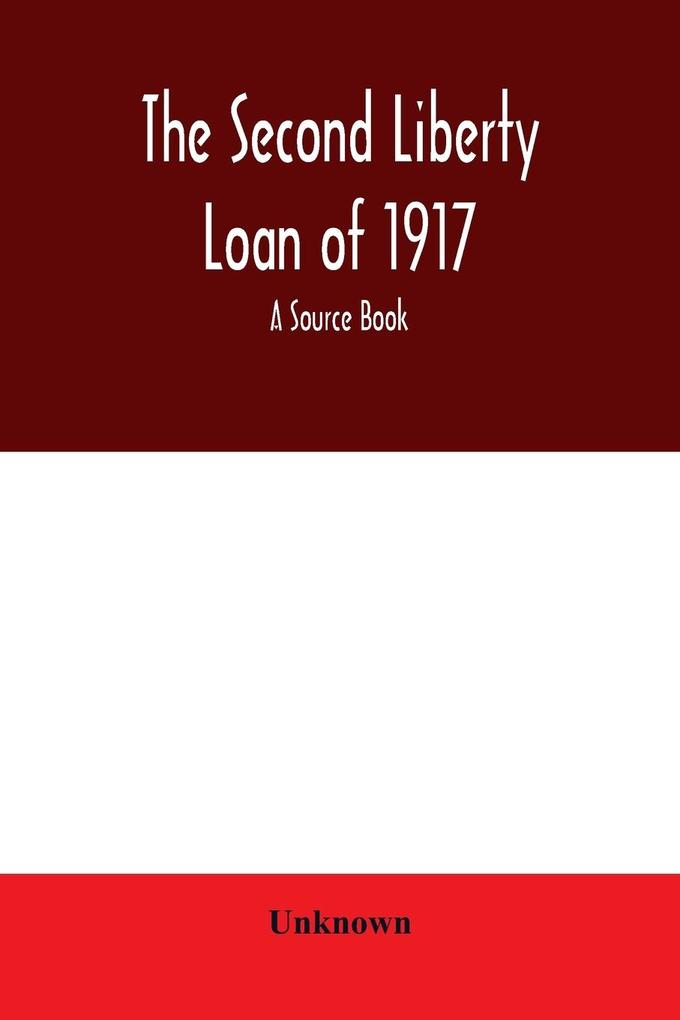 The second liberty loan of 1917