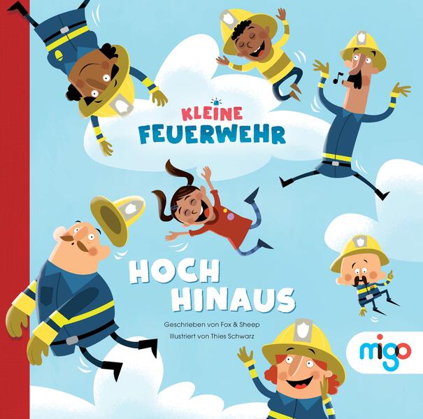 Image of Kleine Feuerwehr. Hoch hinaus