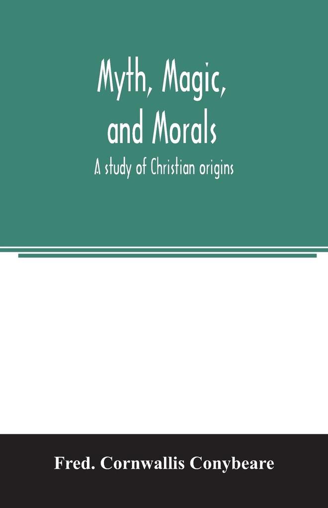 Myth magic and morals