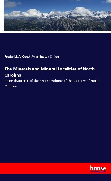 The Minerals and Mineral Localities of North Carolina