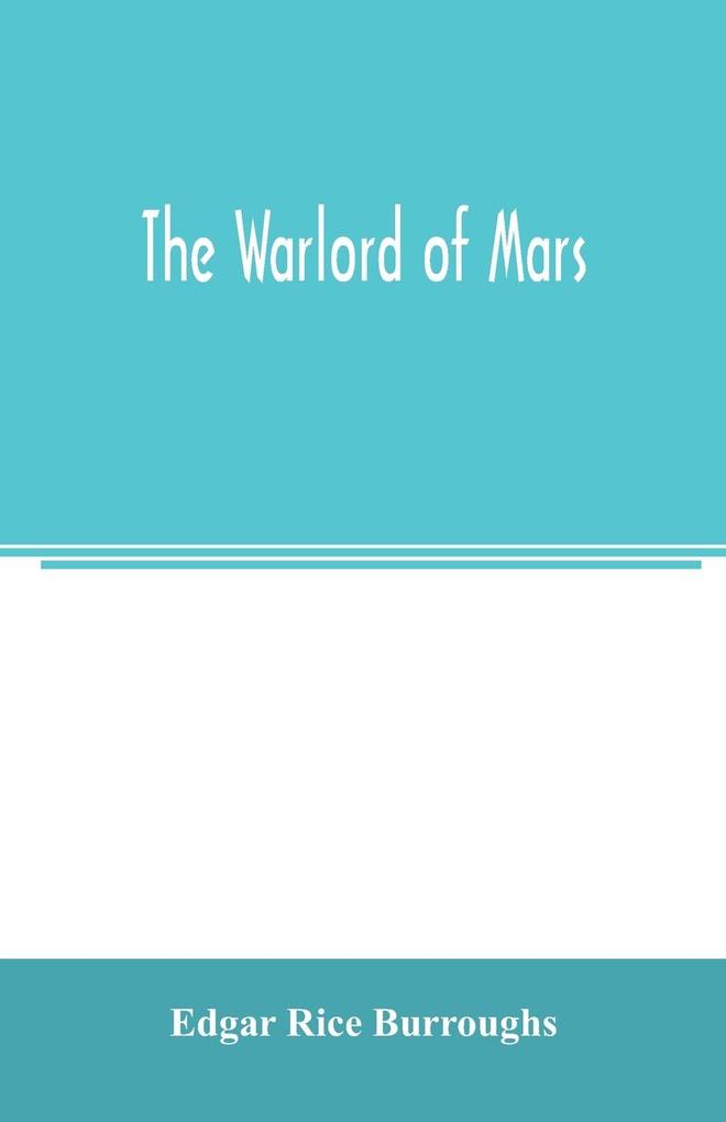 The warlord of Mars