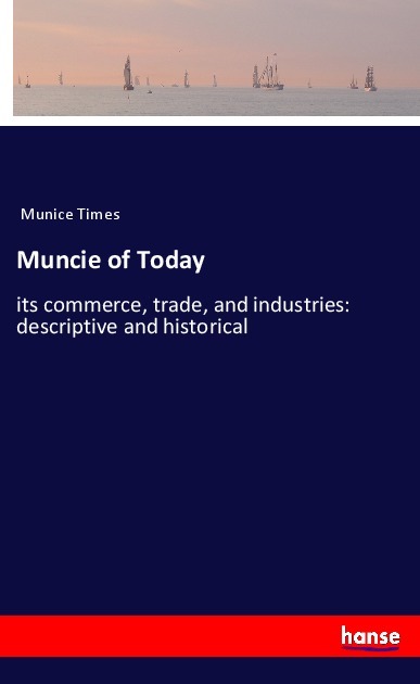 Muncie of Today