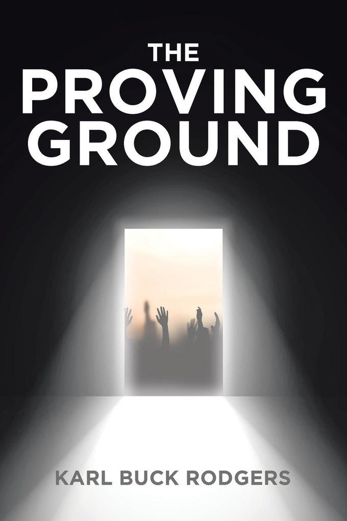 The Proving Ground