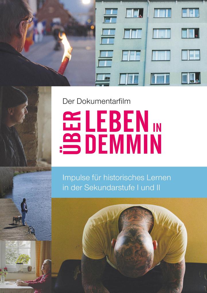 Der Dokumentarfilm Über Leben in Demmin