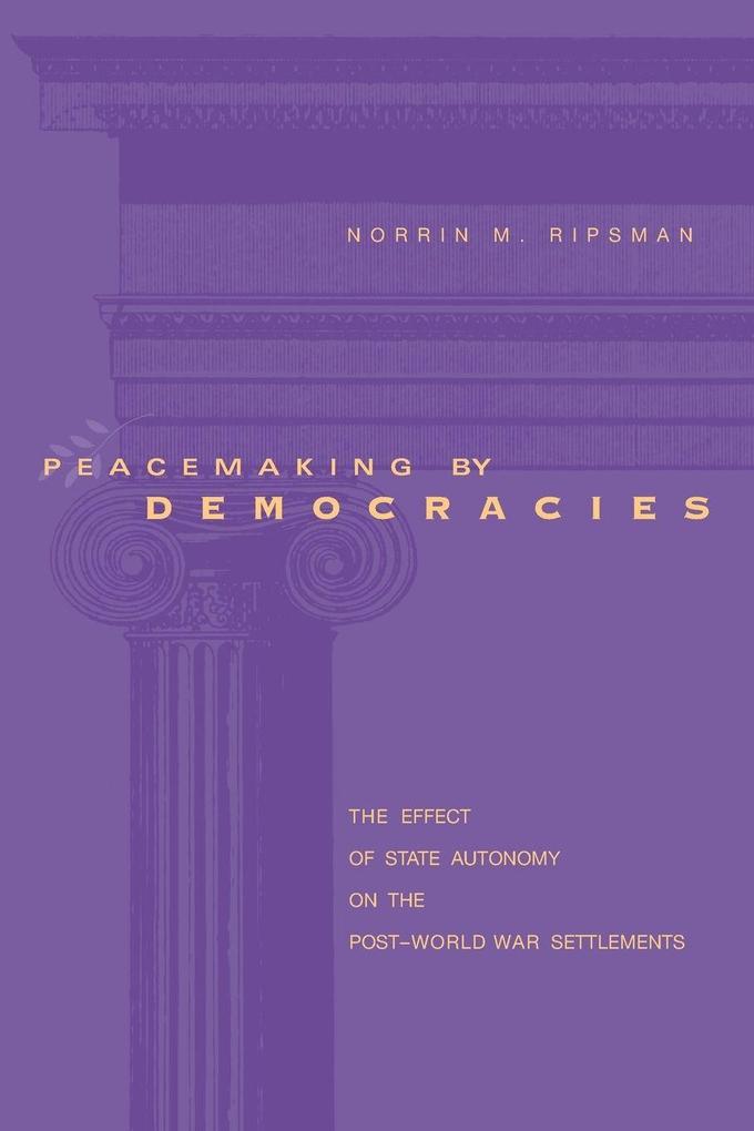 Peacemaking by Democracies