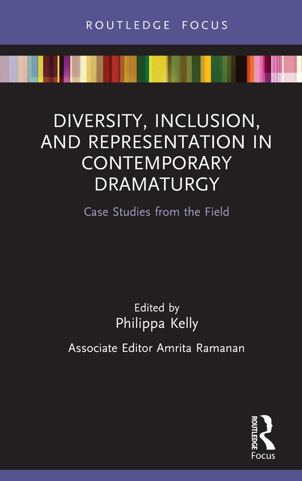 Diversity Inclusion and Representation in Contemporary Dramaturgy