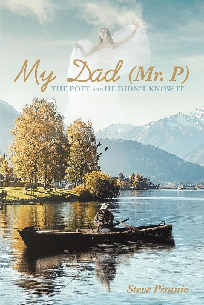 My Dad (Mr. P): The Poet and He Didn‘t Know It