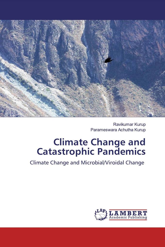 Climate Change and Catastrophic Pandemics