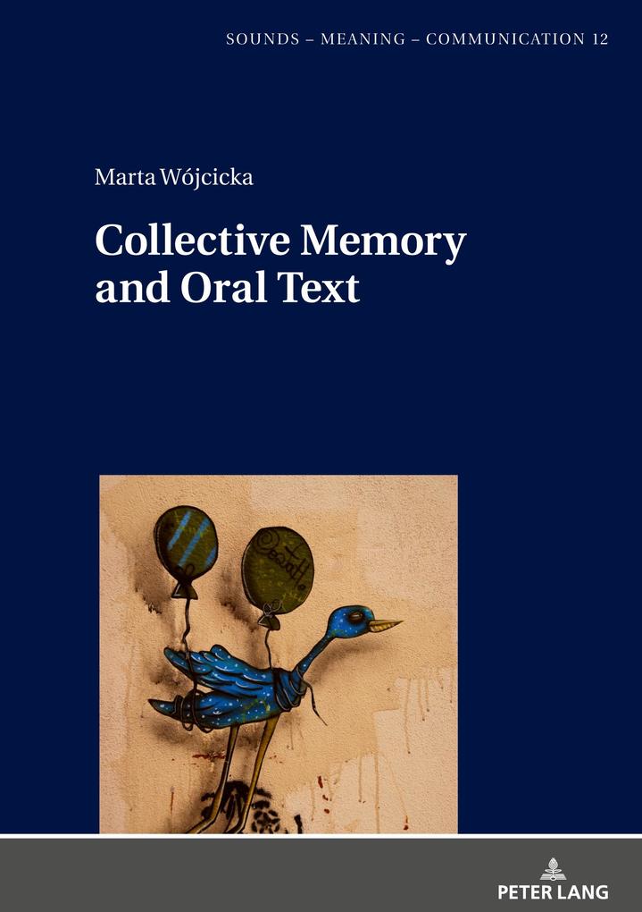 Collective Memory and Oral Text