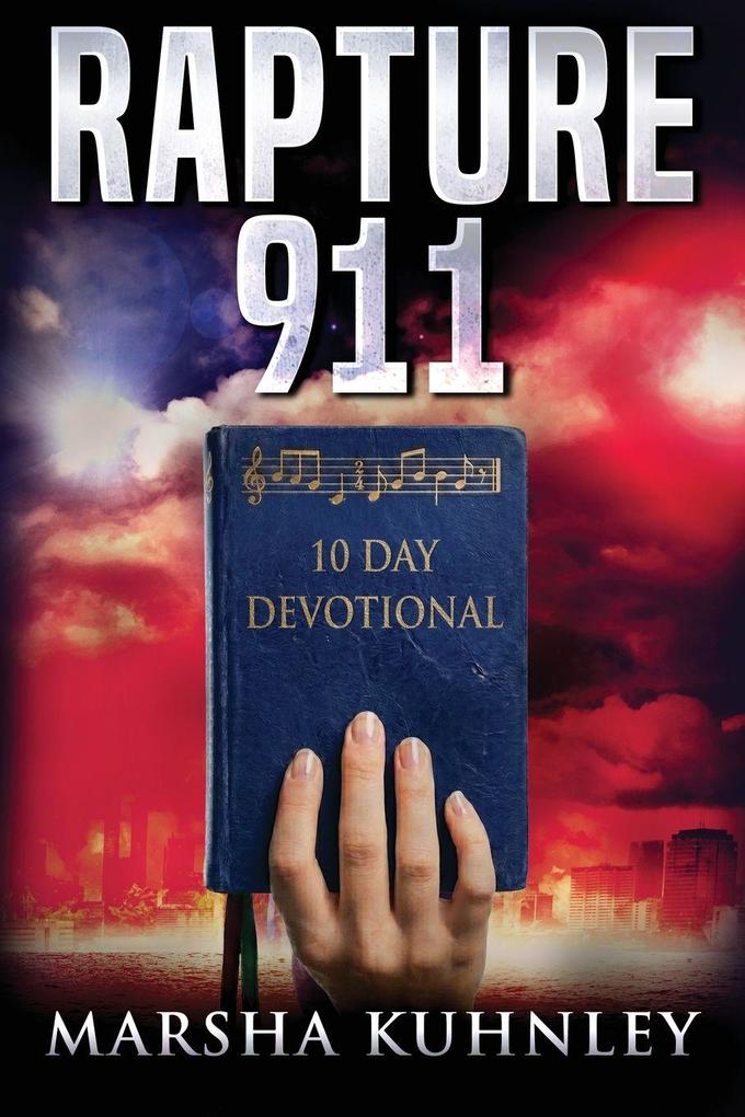 Rapture 911 10 Day Devotional