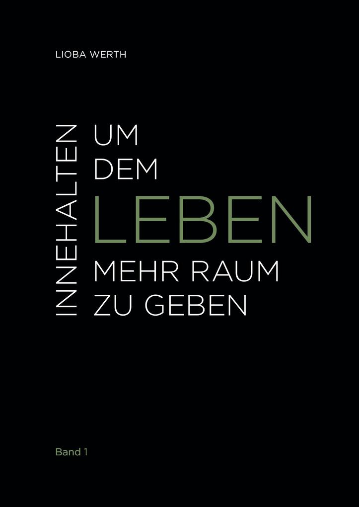 Image of Innehalten um dem Leben mehr Raum zu geben