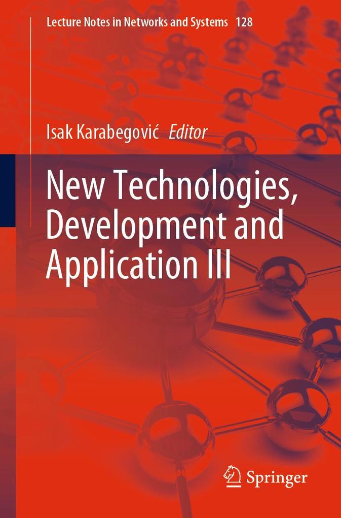 New Technologies Development and Application III