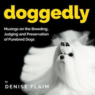Doggedly