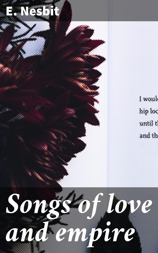 Songs of love and empire
