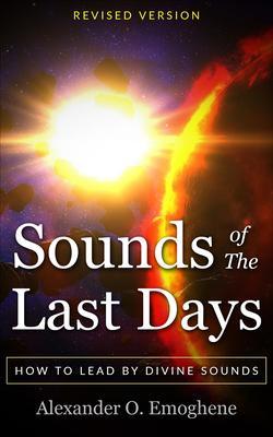 Sounds of the Last Days