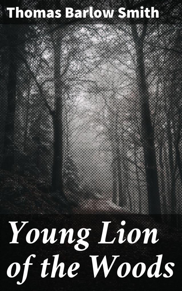 Young Lion of the Woods