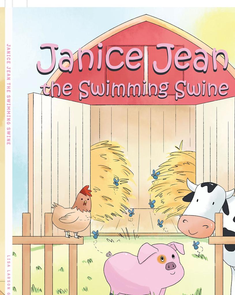 Janice Jean the Swimming Swine